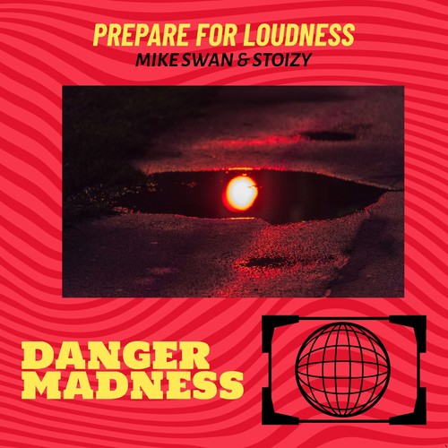 Prepare for Loudness (Explicit)