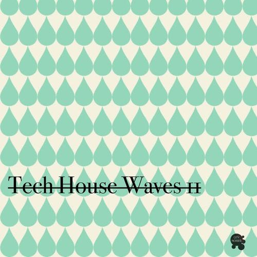 Tech House Waves 2