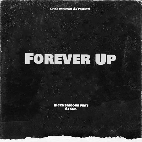 Forever Up (Explicit)