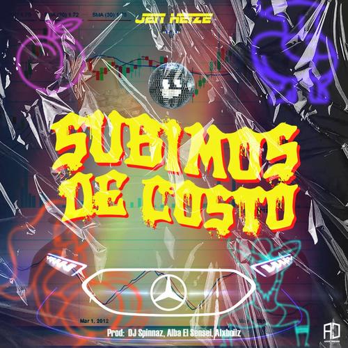 Subimos De Costo (Explicit)