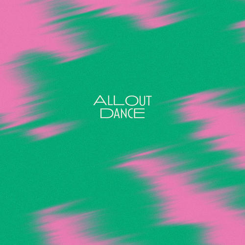 All Out Dance (Explicit)