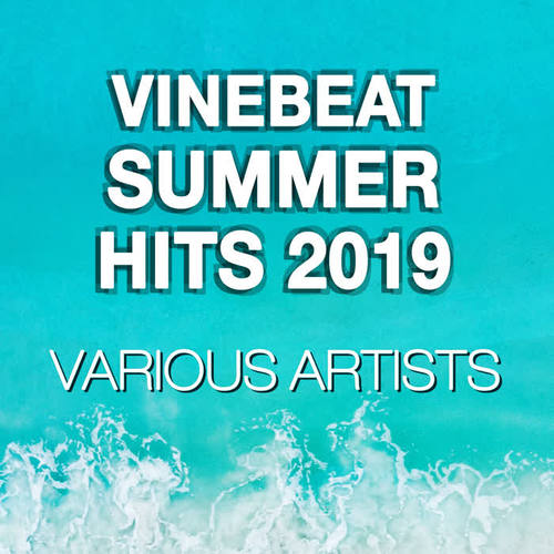 VineBeat Summer Hits 2019