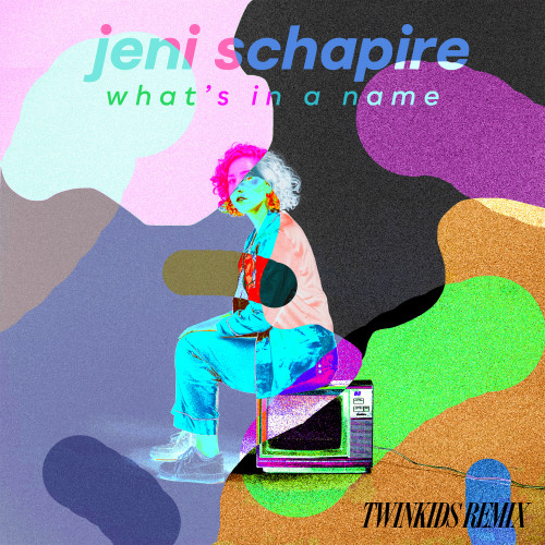 What's in a Name (TWINKIDS Remix)