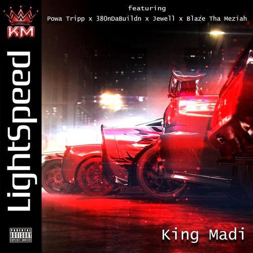 LightSpeed (feat. Powa Tripp, 380nDaBuildn, Jewell & Blaze Tha Meziah) [Explicit]
