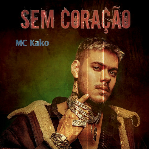 Sem Coração (Explicit)