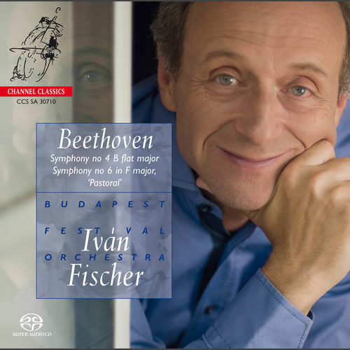 Beethoven: Symphony No. 4 in B Flat Major & Symphony No. 6 in F Major 