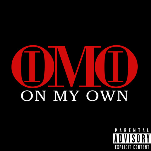 On My Own (Explicit)