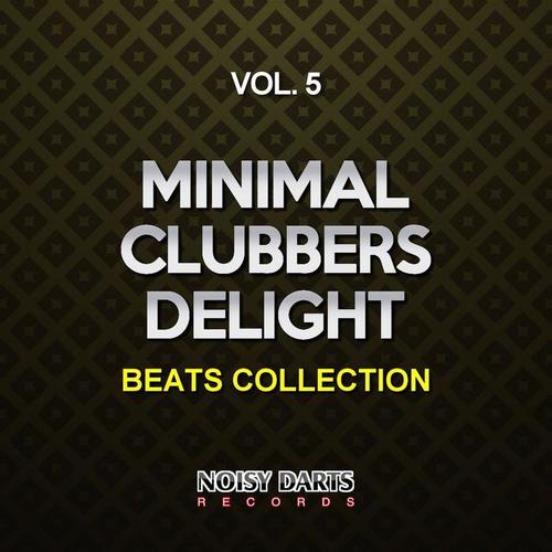 Minimal Clubbers Delight, Vol. 5 (Beats Collection)