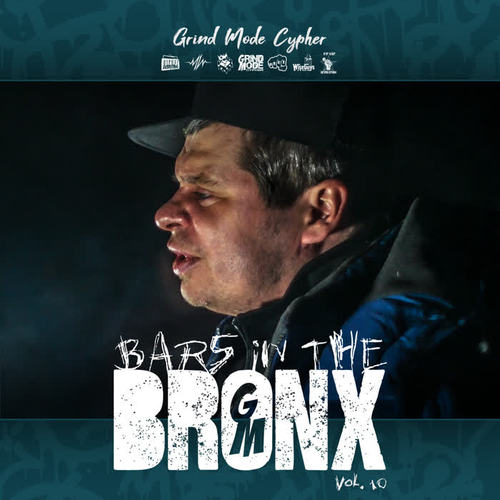 Grind Mode Cypher Bars in the Bronx, Vol. 10 (Explicit)