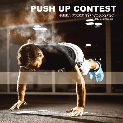 Push up Contest: Feel Free to Workout