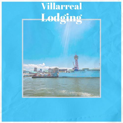 Villarreal Lodging