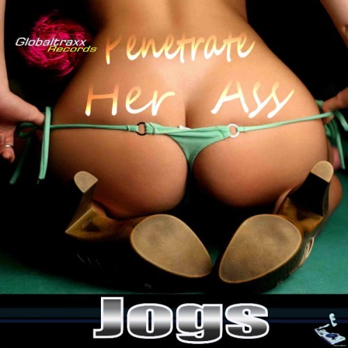 Penetrate Her Ass (Electro / House / Trance)