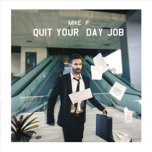 Quit Your Day Job