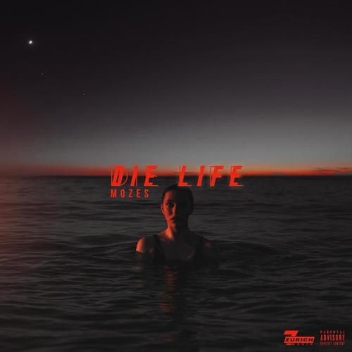 Die Life (Explicit)