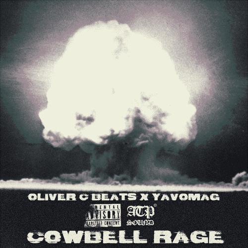 Cowbell Rage (feat. Yavomag) [Explicit]