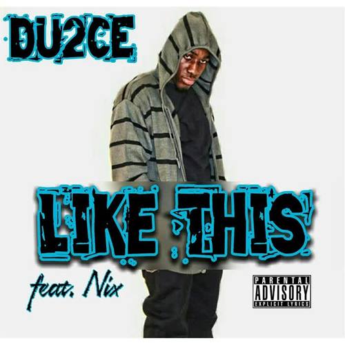 Like This (feat. Nix) [Explicit]