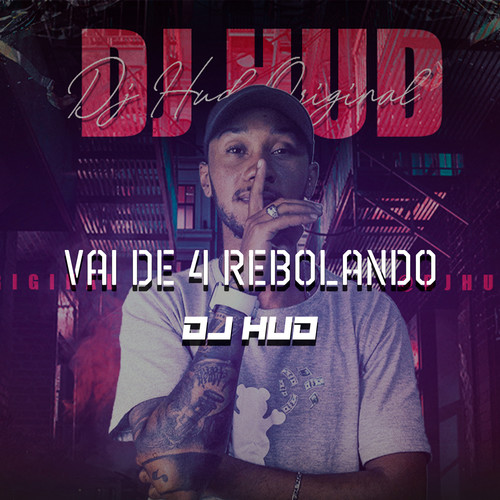 Vai de 4 Rebolando (Explicit)