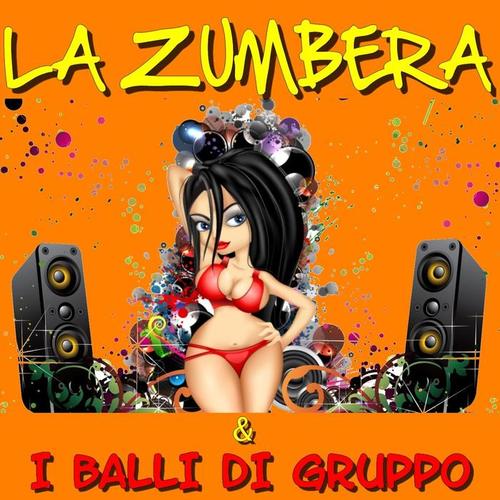 La Zumbera & I Balli Di Gruppo