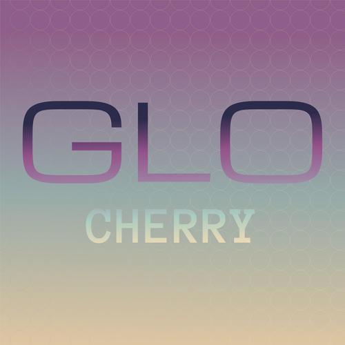 Glo Cherry