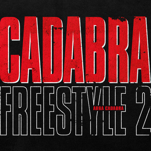 Cadabra Freestyle 2 (Explicit)