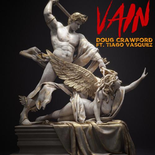 Vain (feat. Tiago Vasquez) [Explicit]