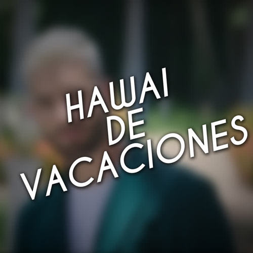 Hawai de Vacaciones