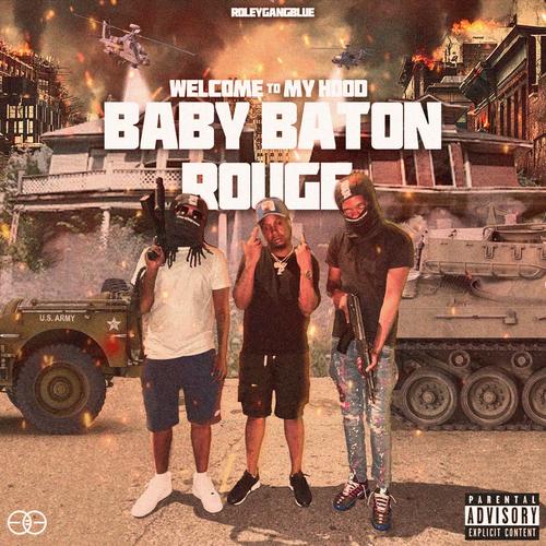 welcome to my hood baby banon rouge (Explicit)