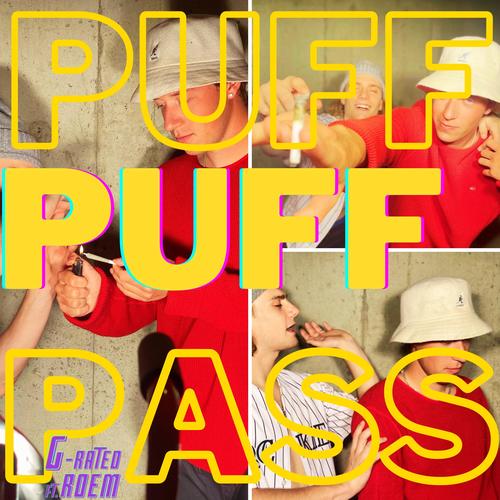 Puff Puff Pass (feat. Roem) [Explicit]