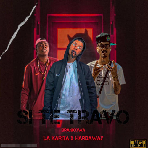 Si te trabo (feat. La Karita del Reparto, BRANKOWA & HARDAWAY) [Explicit]