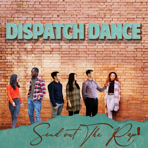Dispatch Dance (Explicit)