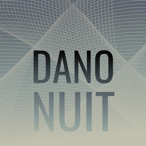 Dano Nuit