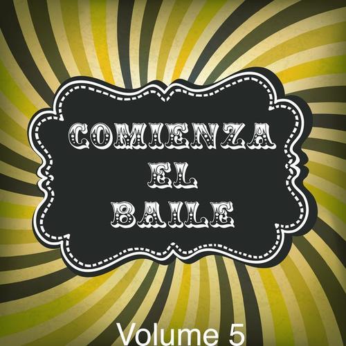 Comienza el Baile!, Vol. 5