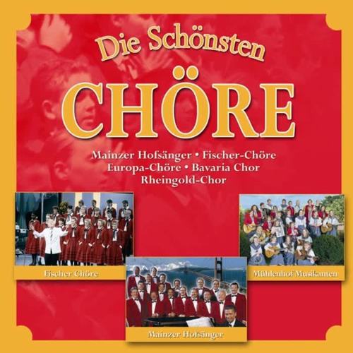 Die schönsten Chöre