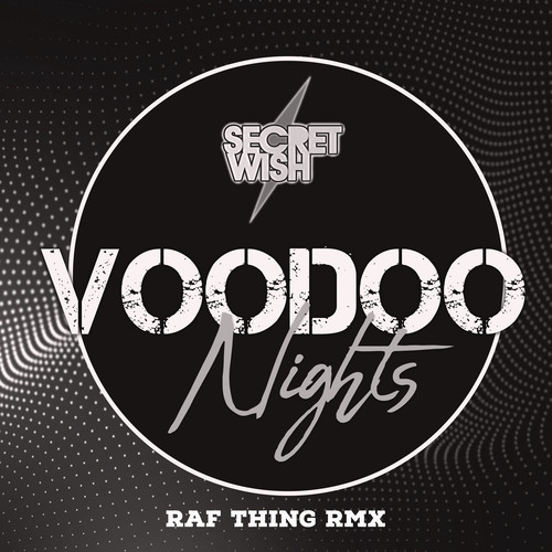 Voodoo Nights (Raf Thing Remix)