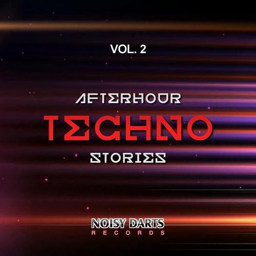 Afterhour Techno Stories, Vol. 2