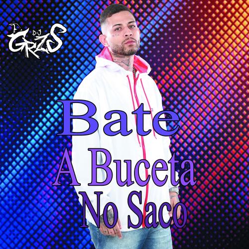 Bate a Buceta No Saco (Explicit)