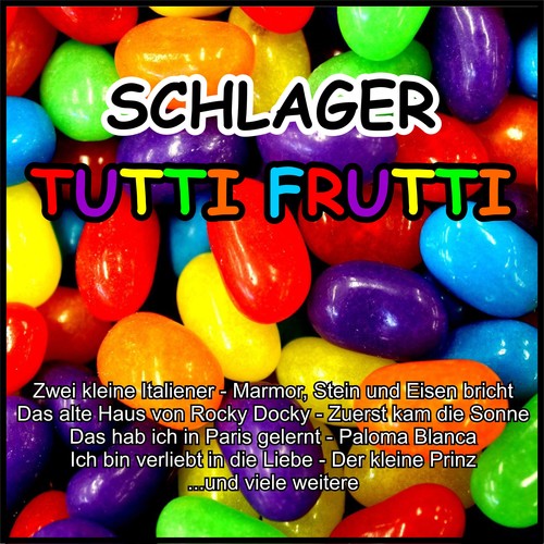 Schlager Tutti Frutti