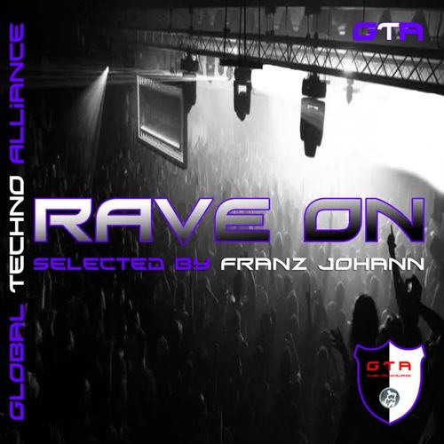 Rave On! Selected by Franz Johann