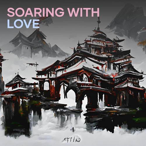 Soaring with Love (Acoustic)