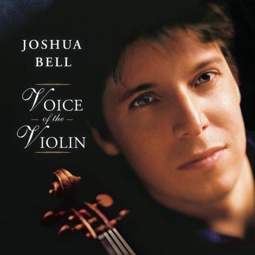 Joshua Bell: Voice of the Violin