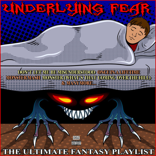 Underlying Fear The Ultimate Fantasy Playlist