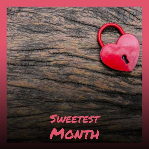 Sweetest Month