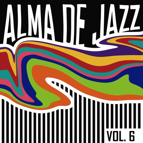 Alma De Jazz, Vol. 6