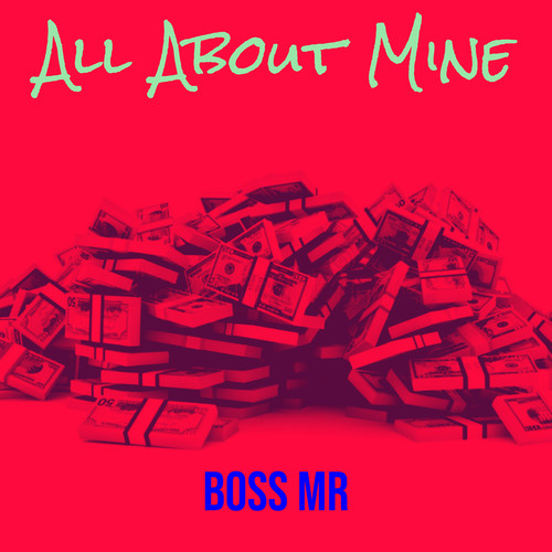 All About Mine (Explicit)