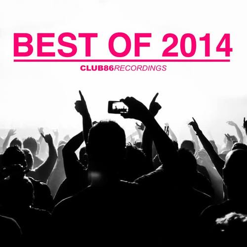 Club 86 Recordings Best Of 2014