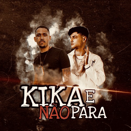 Kika e Não Para (Explicit)