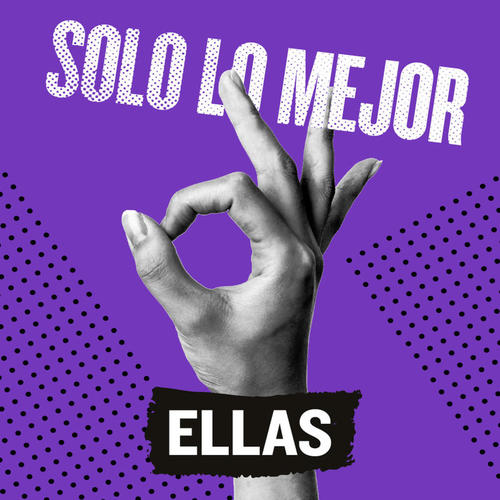 Solo Lo Mejor: Ellas