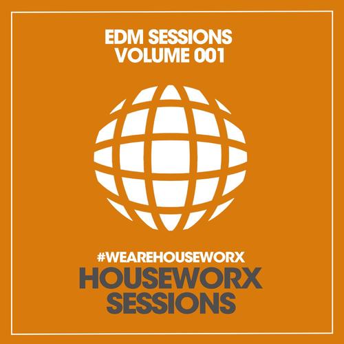 EDM Sessions (Volume 001)