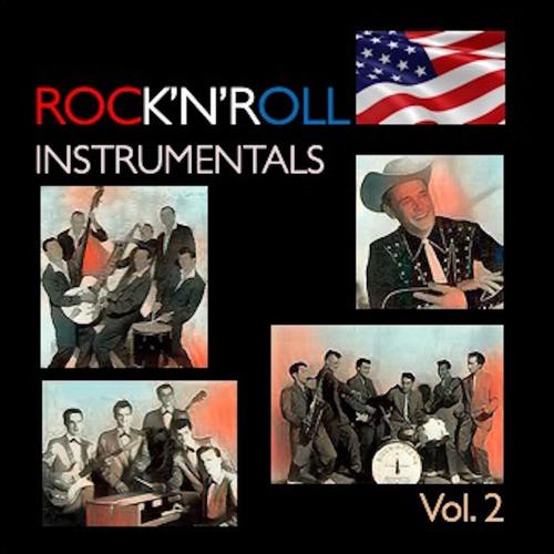 Rock 'n' Roll Instrumentals, Vol. 2