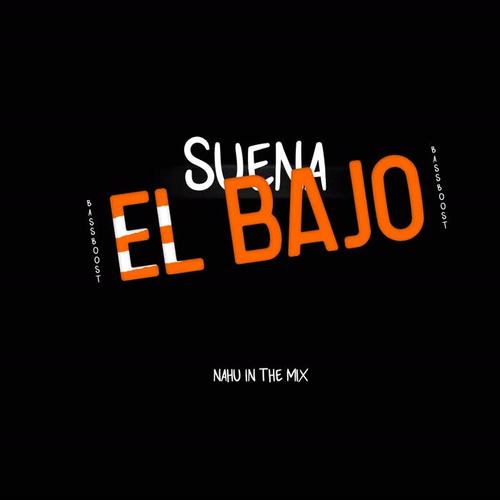 Suena El Bajo Rkt (Bass Boosted)